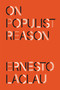 On Populist Reason - 9781788731317 by Ernesto Laclau, 9781788731317