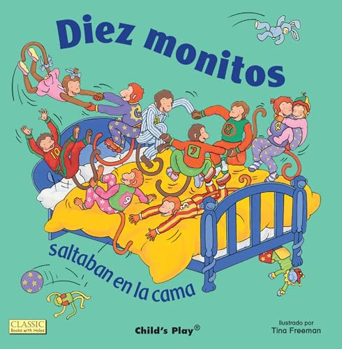 Diez Monitos Saltaban en la cama (Spanish Edition) by Tina Freeman, 9781846439636