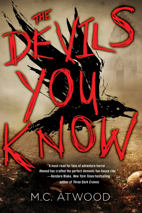 The Devils You Know - 9781616959333 by M.C. Atwood, 9781616959333