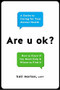Are u ok? (A Guide to Caring for Your Mental Health) by Kati Morton, 9780738234991