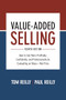 Value-Added Selling, Fourth Edition: How to Sell More Profitably, Confidently, and Professionally by Competing on Value-Not Price by Paul Reilly, Tom Reilly, 9781260134735