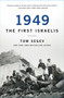 1949 the First Israelis by Tom Segev, 9781501183737