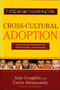 Cross-Cultural Adoption (How to Answer Questions from Family, Friends and Community) by Caryn Abramowitz, Amy Coughlin, 9781621571865