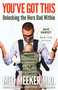 You've Got This (Unlocking the Hero Dad Within) by Meg Meeker, Dave Ramsey, 9781621577317