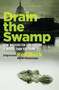 Drain the Swamp (How Washington Corruption is Worse than You Think) by Ken Buck, 9781621576389