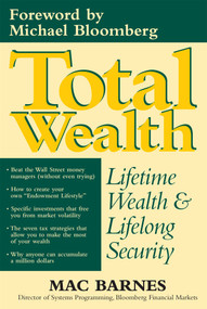 Total Wealth (Lifetime Wealth and Lifelong Security) by Mac Barnes, 9780895262356