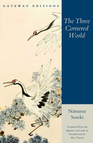 The Three Cornered World by Natsume Soseki, 9780895267689