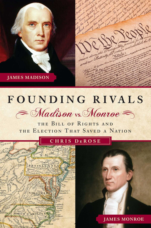 Founding Rivals by Chris DeRose, 9781621573050