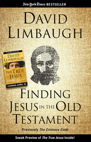 Finding Jesus in the Old Testament by David Limbaugh, 9781621576440