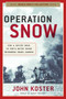 Operation Snow by John Koster, 9781621572923