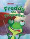 Freddy the Frogcaster - 9781621575085 by Janice Dean, 9781621575085