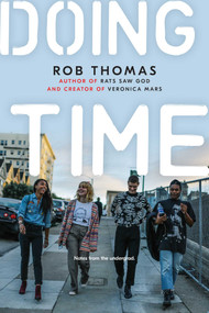 Doing Time (Notes from the Undergrad) by Rob Thomas, Leopoldo Macaya, 9781534430099