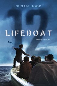 Lifeboat 12 by Susan Hood, 9781481468831