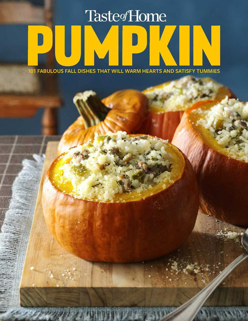 Taste of Home Pumpkin Mini Binder (101 Delicious Dishes that Celebrate Fall's Favorite Flavor) by Taste of Home, 9781617657849