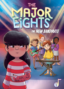 The Major Eights 5: The New Bandmate by Melody Reed, Émilie Pépin, 9781499807608