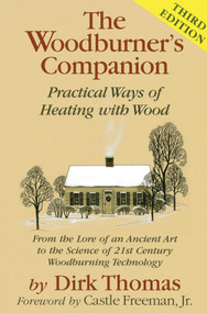 Woodburner's Companion by Dirk Thomas, 9780911469288