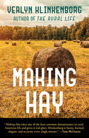 Making Hay by Verlyn Klinkenborg, Gordon Allen, 9781493036981