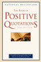 The Book of Positive Quotations by John Cook, Steve Deger, Leslie Ann Gibson, 9781577491699