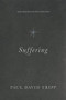 Suffering (Gospel Hope When Life Doesn't Make Sense) by Paul David Tripp, 9781433556777