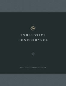 ESV Exhaustive Concordance (Hardcover) by Drayton C. Benner, 9781433562006