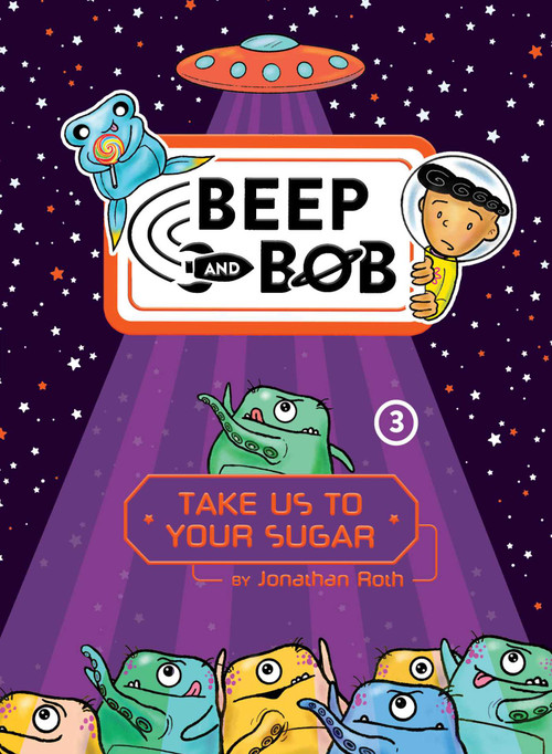 Take Us to Your Sugar - 9781481488587 by Jonathan Roth, Jonathan Roth, 9781481488587