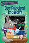 Our Principal Is a Wolf! (A QUIX Book) - 9781481466684 by Stephanie Calmenson, Aaron Blecha, 9781481466684