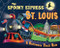 The Spooky Express St. Louis by Eric James, Marcin Piwowarski, 9781492654001