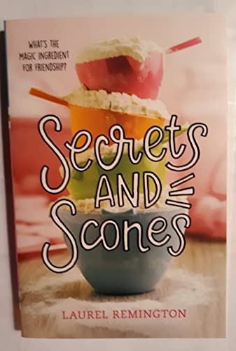 Secrets and Scones by Laurel Remington, 9781492669647