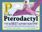 P Is for Pterodactyl (The Worst Alphabet Book Ever) by Raj Haldar, Chris Carpenter, Maria Beddia, 9781492674313