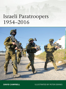 Israeli Paratroopers 1954-2016 by David Campbell, Peter Dennis, 9781472827715