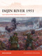 Imjin River 1951 (Last stand of the 'Glorious Glosters') by Brian Drohan, Steve Noon, Paul Kime, Bounford.com, 9781472826923