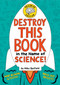 Destroy This Book in the Name of Science! Brainiac Edition by Mike Barfield, 9781524771942