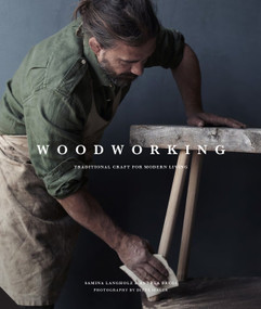 Woodworking (Traditional Craft for Modern Living) by Andrea Brugi, Samina Langholz, 9781611806588