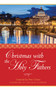 Christmas with the Holy Fathers by Peter Celano, 9781612614137
