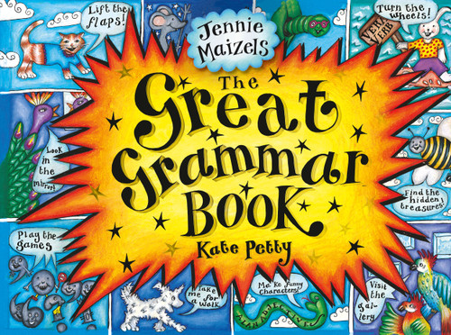 The Great Grammar Book by Kate Petty, Jennie Maizels, 9780763695750