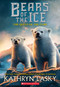 The Quest of the Cubs (Bears of the Ice #1) - 9780545683067 by Kathryn Lasky, 9780545683067