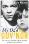 My Dad, The Guv'nor by Kelly McLean, 9781786069191