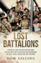 Lost Battalions by Tom Gilling, 9781760632342