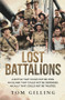 Lost Battalions by Tom Gilling, 9781760632342