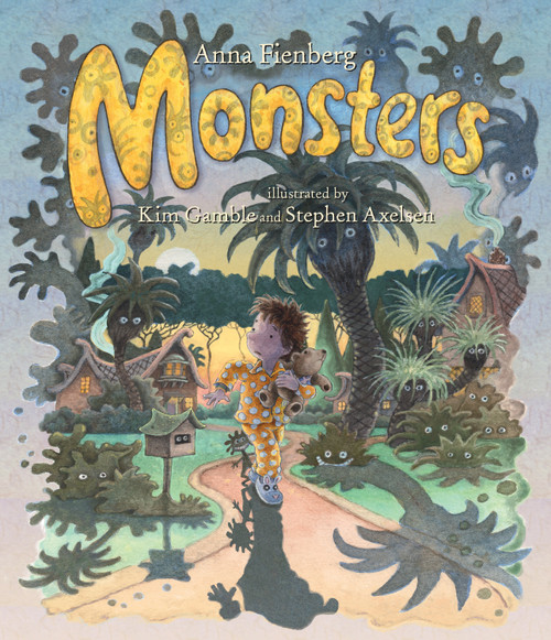 Monsters - 9781760293369 by Anna Fienberg, Kim Gamble, Stephen Axelsen, 9781760293369