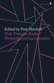 Pink Triangles (Radical Perspectives on Gay Liberation) by Pam Mitchell, 9781788732345