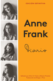 Diario de Anne Frank / Diary of a Young Girl (Spanish Edition) by Anne Frank, 9780525565888
