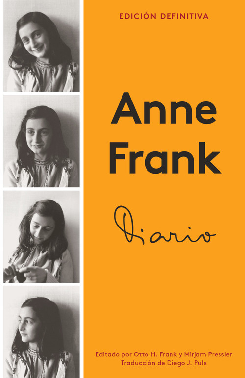 Diario de Anne Frank / Diary of a Young Girl (Spanish Edition) by Anne Frank, 9780525565888