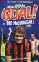 MacDouGOAL! (The Ted MacDougall Story) - 9781785314322 by Neil Vacher, 9781785314322