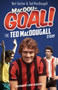 MacDouGOAL! (The Ted MacDougall Story) - 9781785314322 by Neil Vacher, Ted MacDougall, 9781785314322