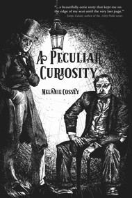 A Peculiar Curiosity by Melanie Cossey, 9781947548060