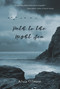 Path to the Night Sea by Alicia Gilmore, 9780998839844