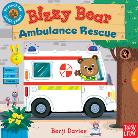 Bizzy Bear: Ambulance Rescue ((Interactive Emergency Vehicle Board Book for Toddlers - With Sturdy Tabs and Slides to Push and Pull)) by Benji Davies, 9781536202564