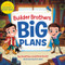 Builder Brothers: Big Plans by Drew Scott, Jonathan Scott, Kim Smith, 9780062846624