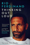 Thinking Out Loud (Love, Grief and Being Mum and Dad) - 9781473670259 by Rio Ferdinand, 9781473670259
